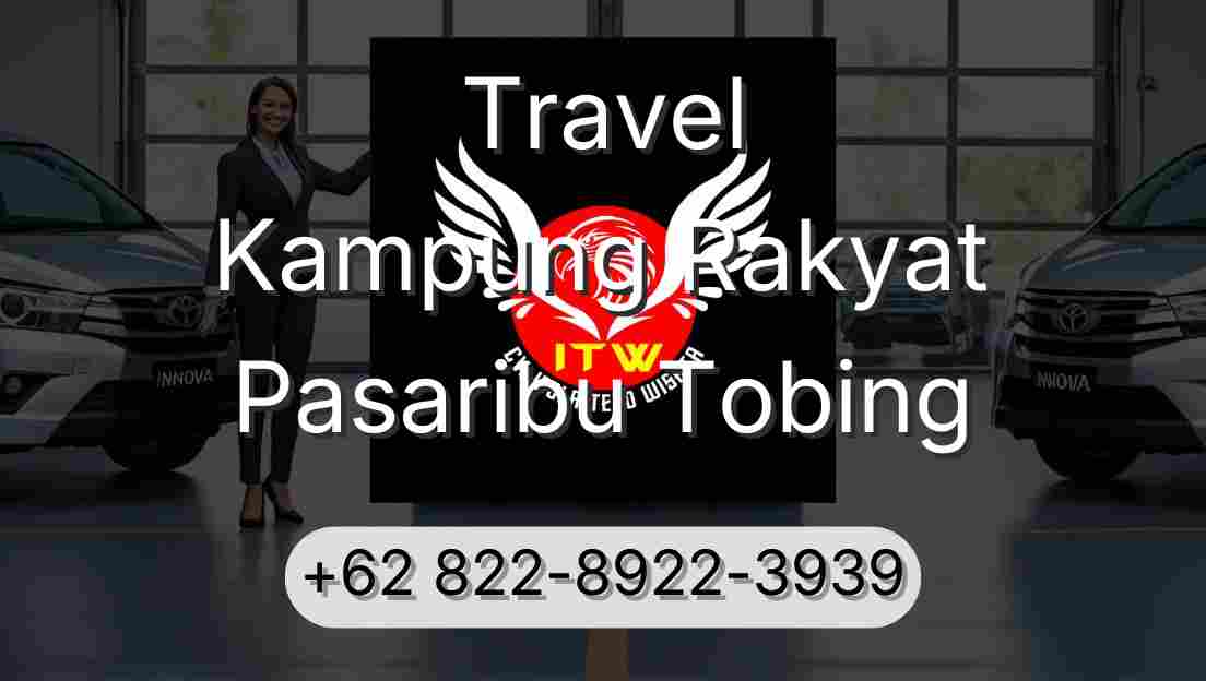 Travel Kampung Rakyat Pasaribu Tobing