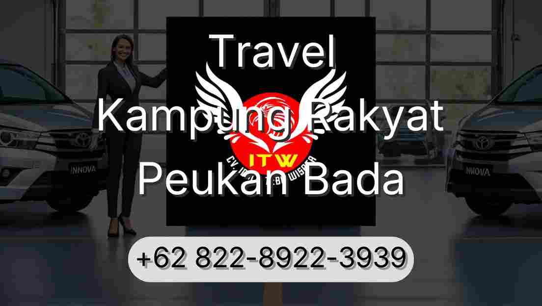 Travel Kampung Rakyat Peukan Bada