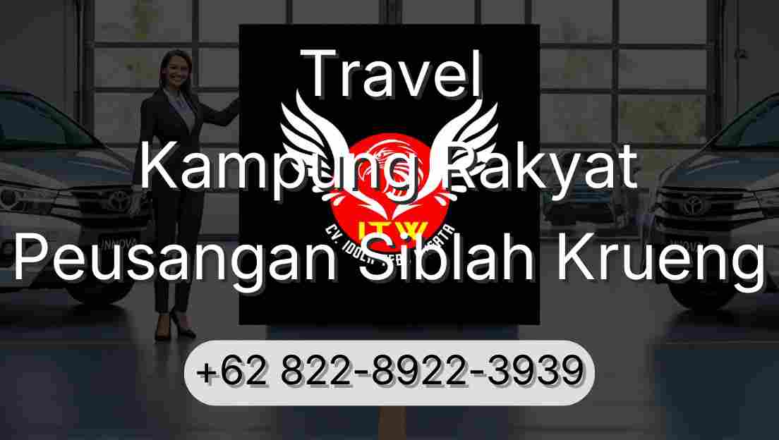Travel Kampung Rakyat Peusangan Siblah Krueng