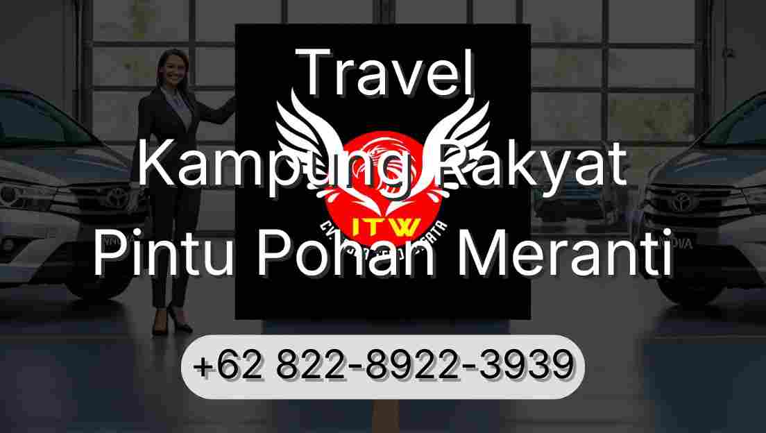 Travel Kampung Rakyat Pintu Pohan Meranti