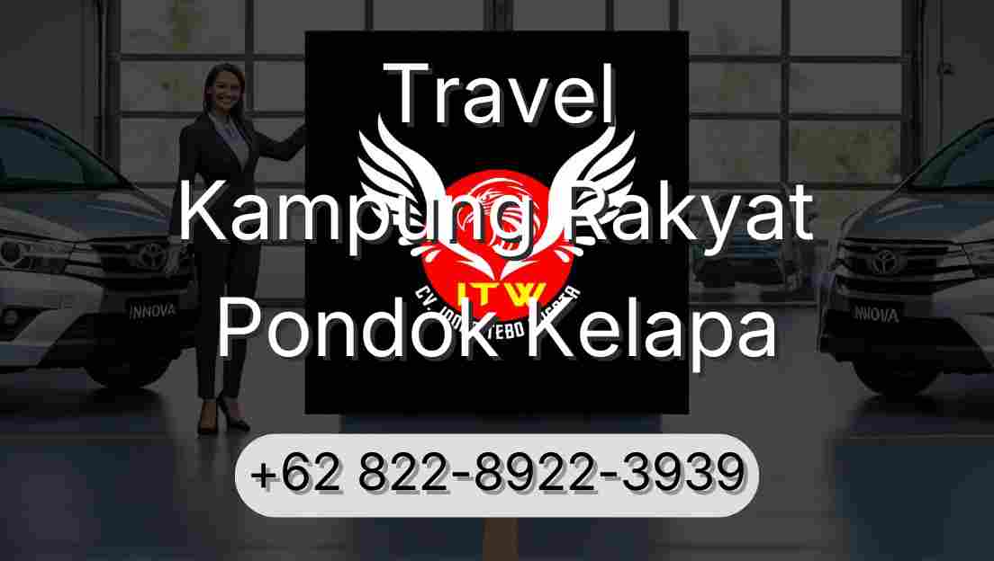 Travel Kampung Rakyat Pondok Kelapa