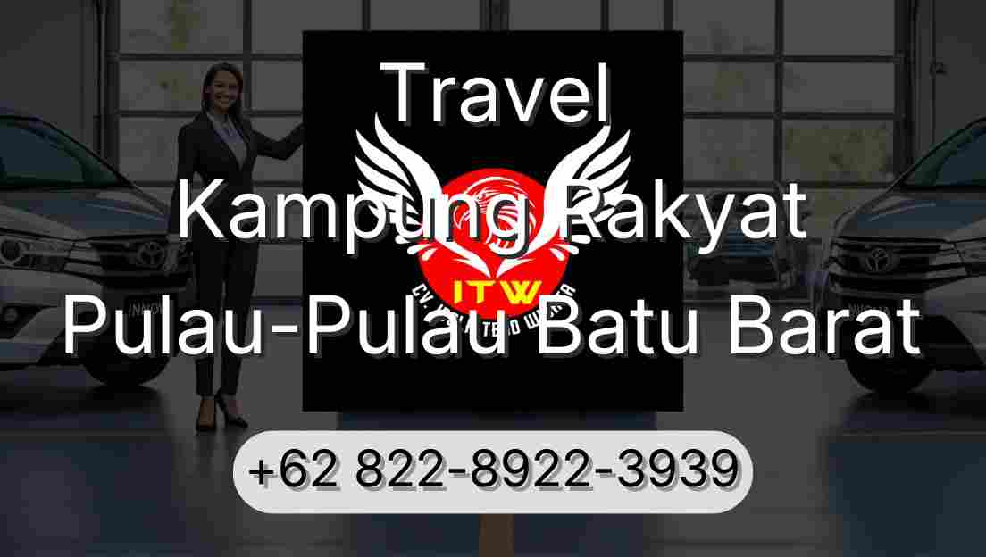 Travel Kampung Rakyat Pulau-Pulau Batu Barat