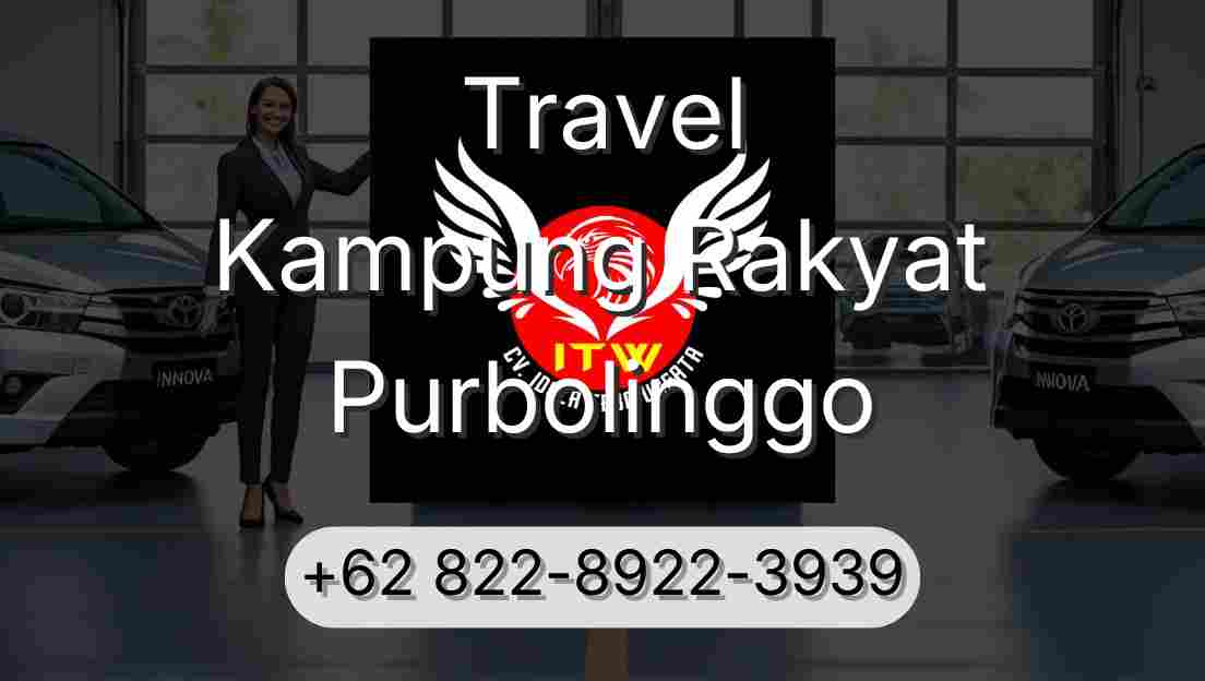Travel Kampung Rakyat Purbolinggo
