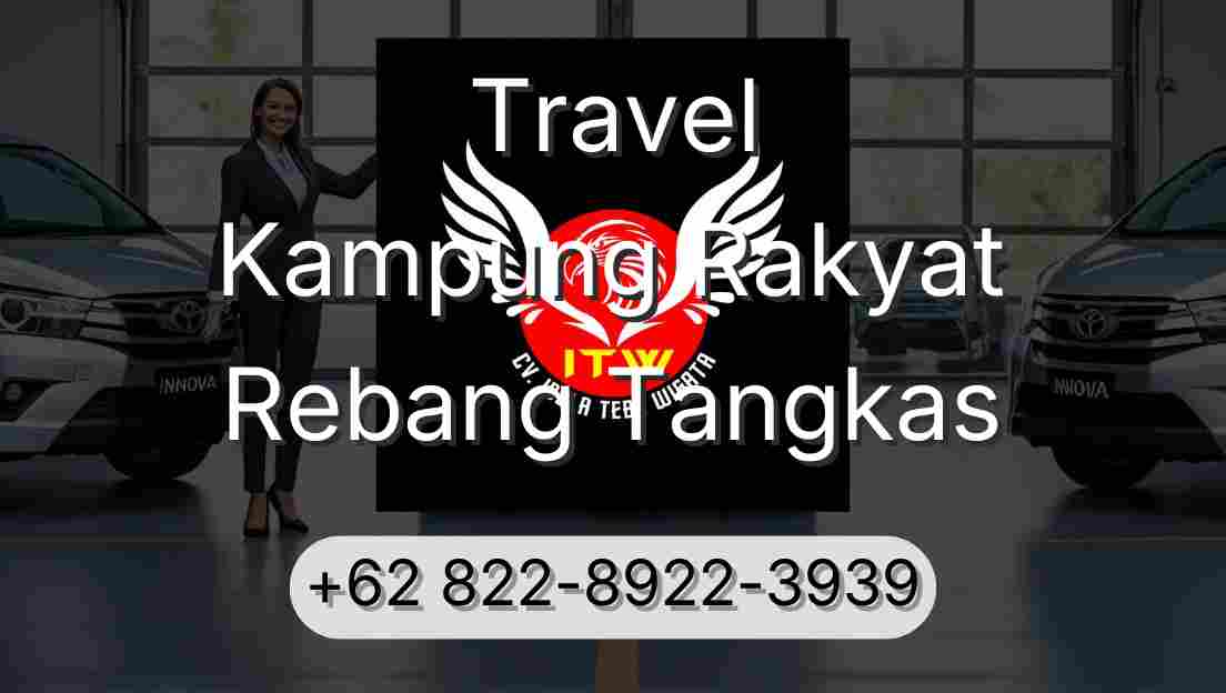 Travel Kampung Rakyat Rebang Tangkas