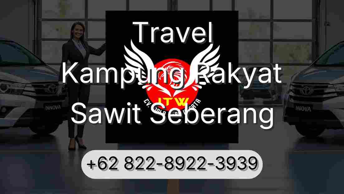 Travel Kampung Rakyat Sawit Seberang
