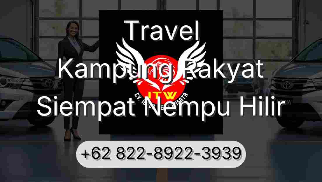 Travel Kampung Rakyat Siempat Nempu Hilir