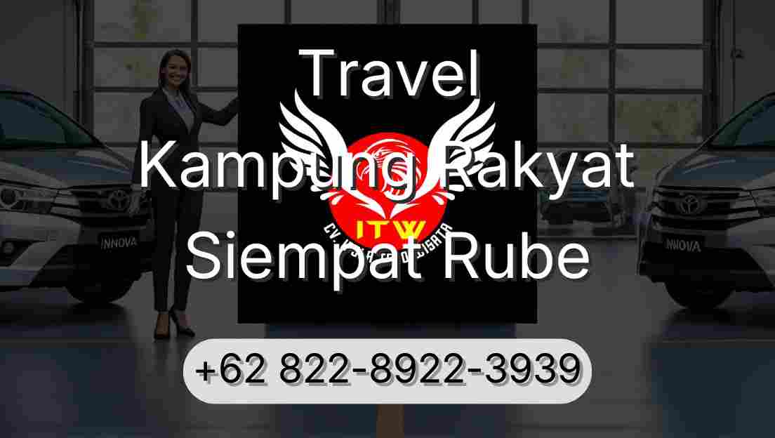 Travel Kampung Rakyat Siempat Rube