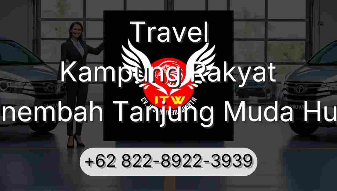 Travel Kampung Rakyat Sinembah Tanjung Muda Hulu