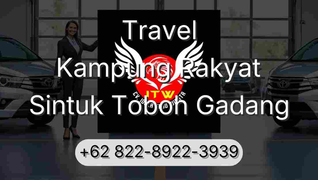 Travel Kampung Rakyat Sintuk Toboh Gadang