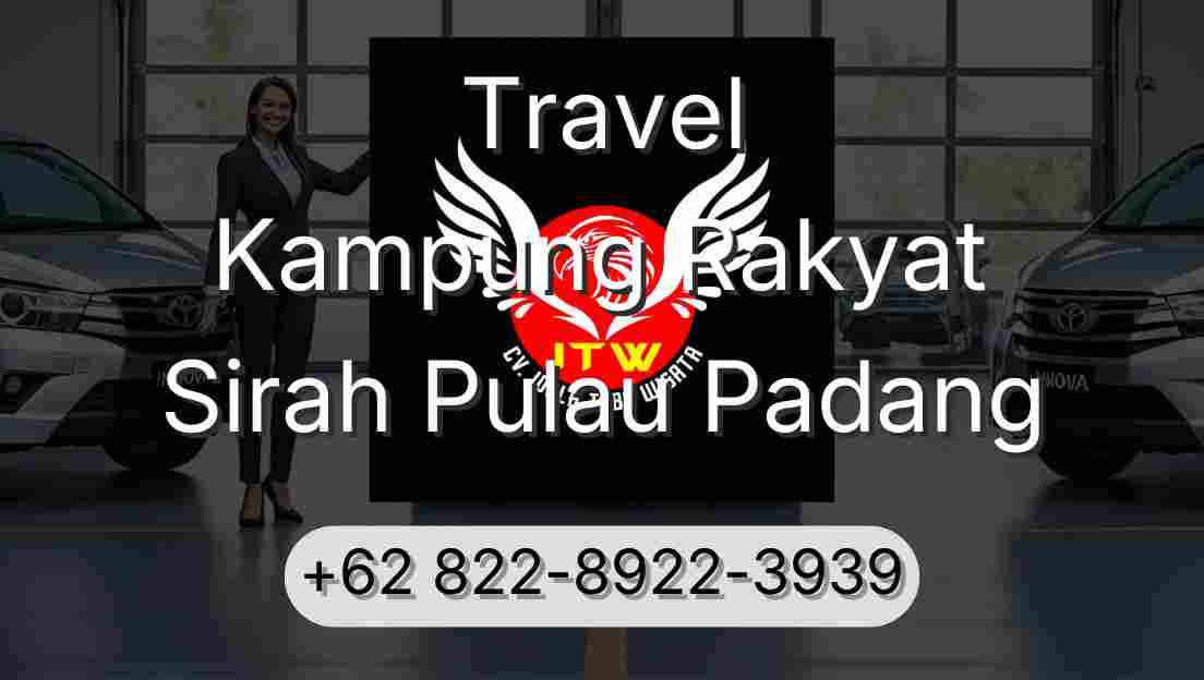 Travel Kampung Rakyat Sirah Pulau Padang
