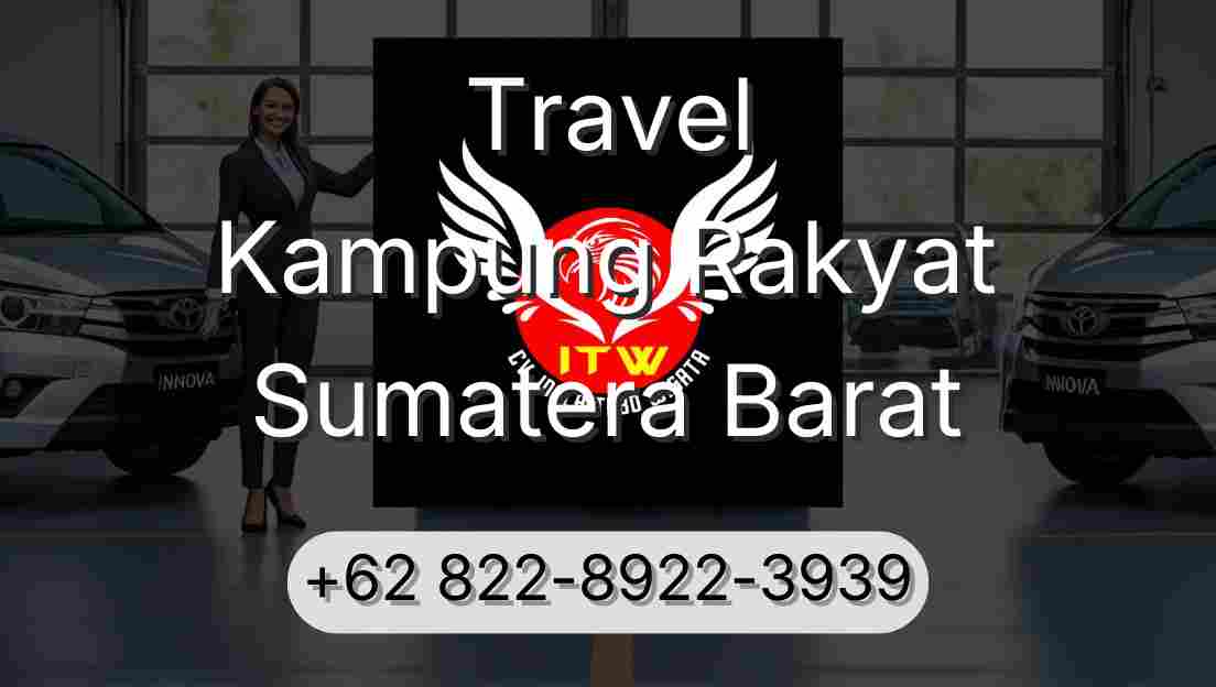 Travel Kampung Rakyat Sumatera Barat