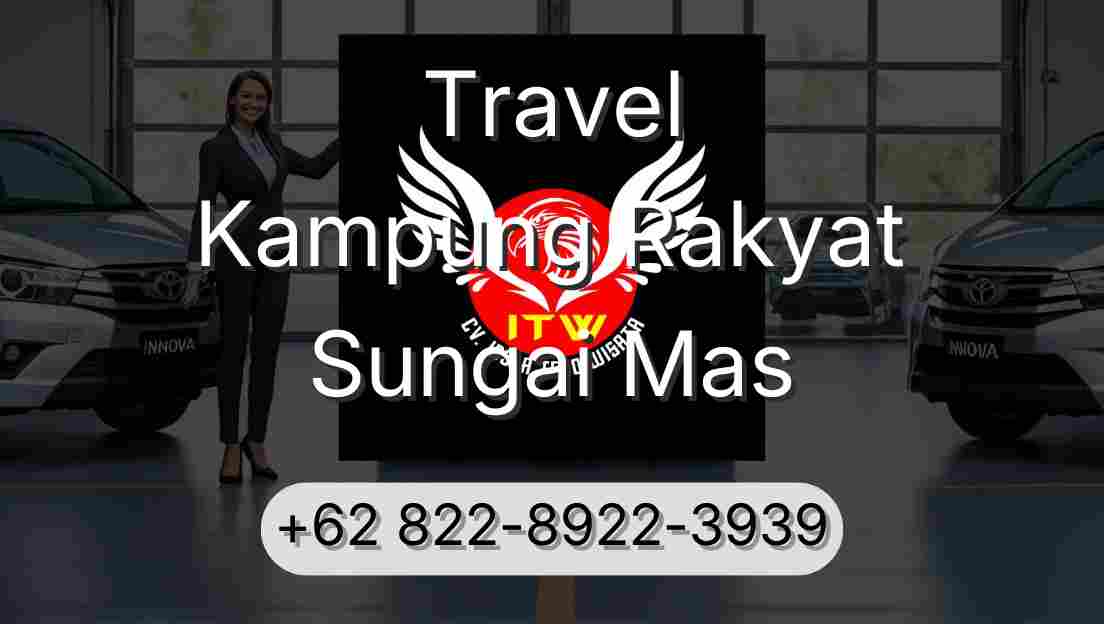 Travel Kampung Rakyat Sungai Mas