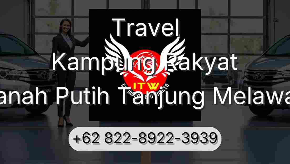 Travel Kampung Rakyat Tanah Putih Tanjung Melawan