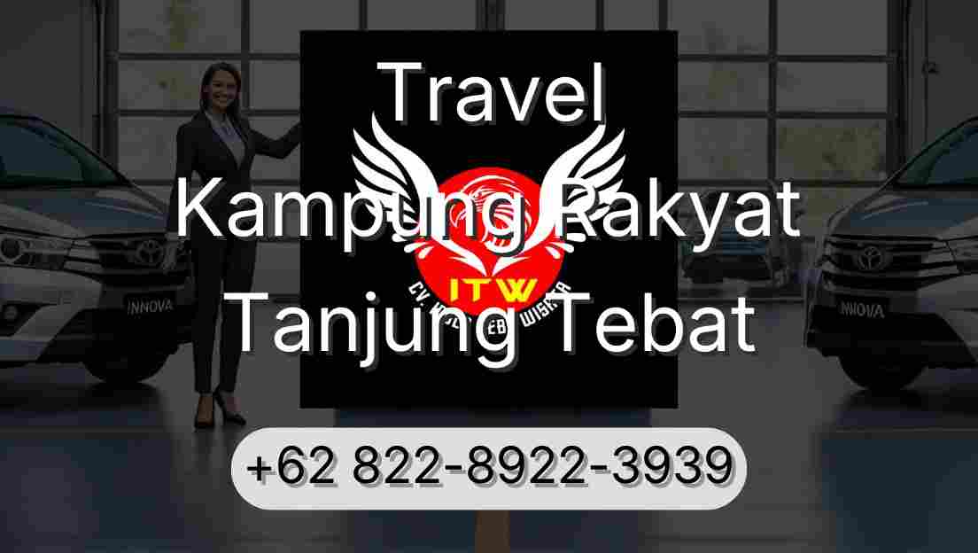 Travel Kampung Rakyat Tanjung Tebat