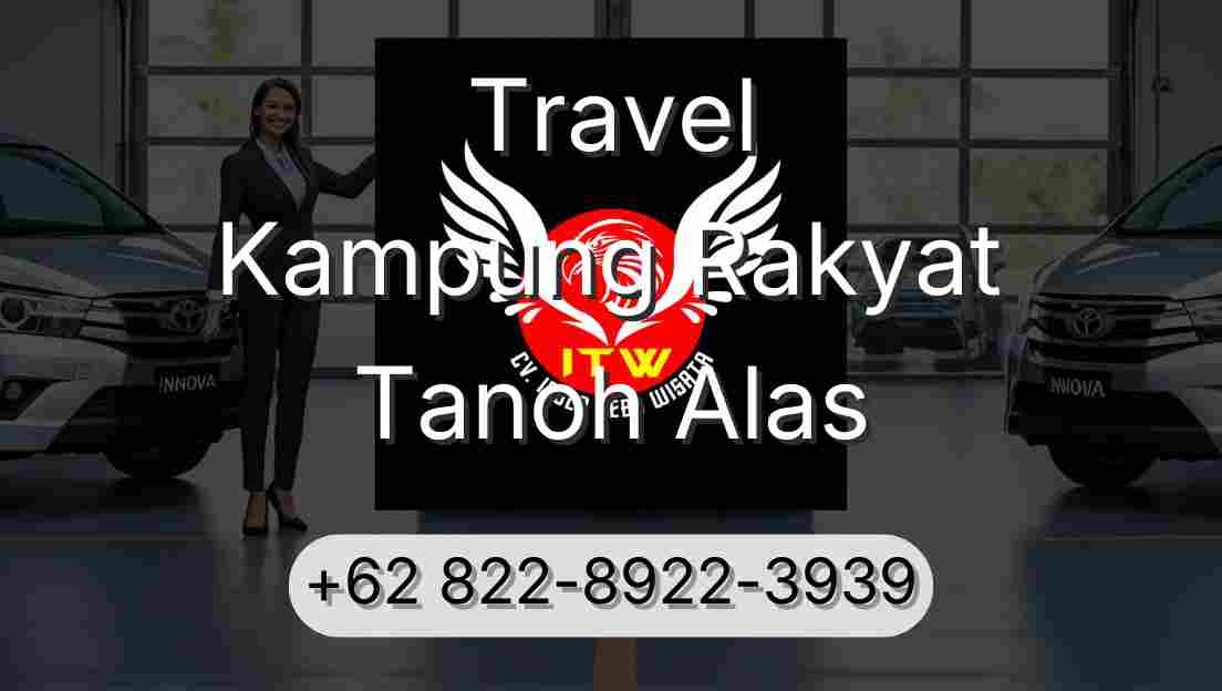 Travel Kampung Rakyat Tanoh Alas