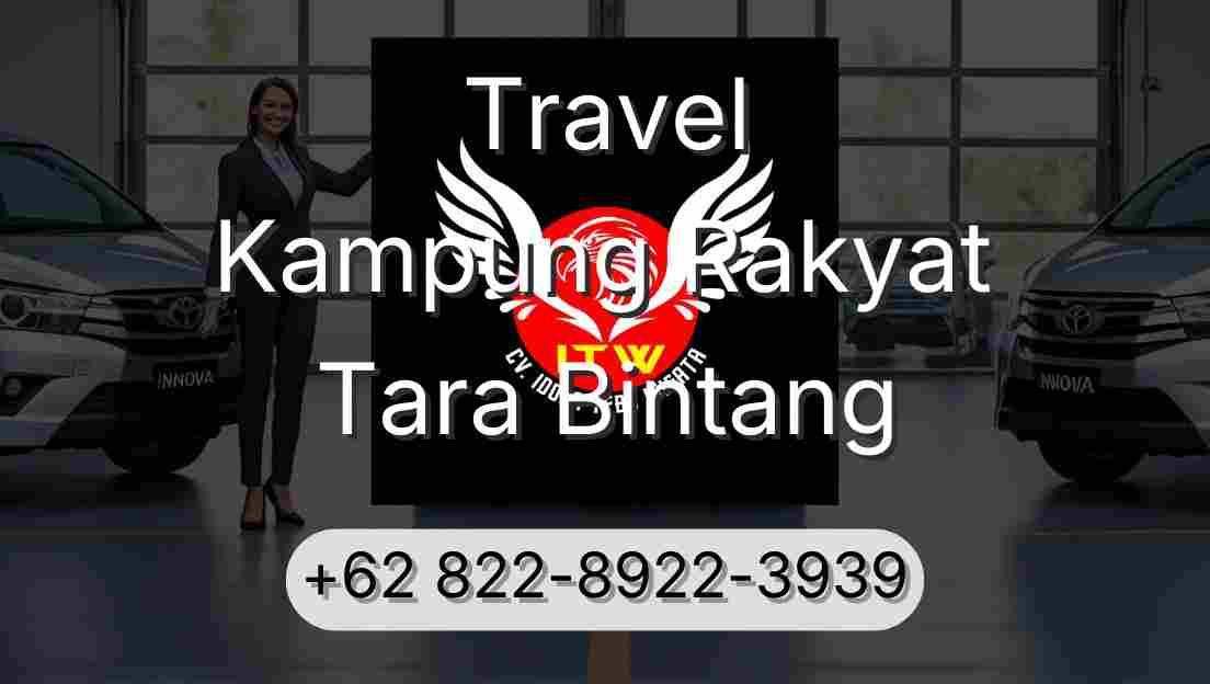 Travel Kampung Rakyat Tara Bintang