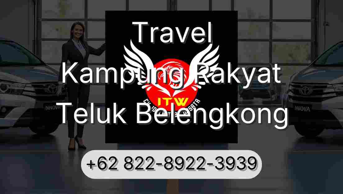 Travel Kampung Rakyat Teluk Belengkong