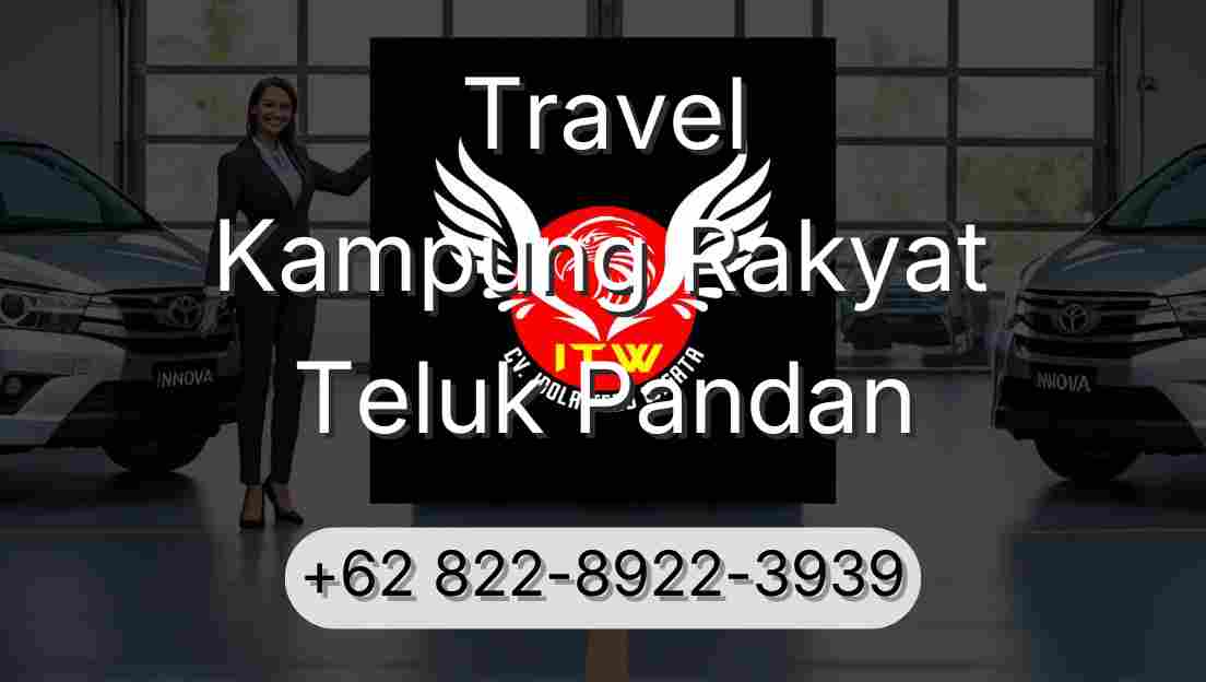 Travel Kampung Rakyat Teluk Pandan