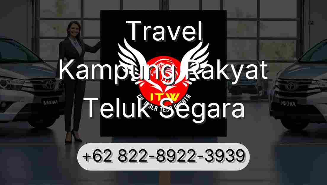 Travel Kampung Rakyat Teluk Segara