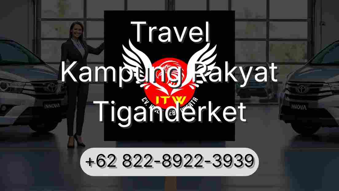 Travel Kampung Rakyat Tiganderket