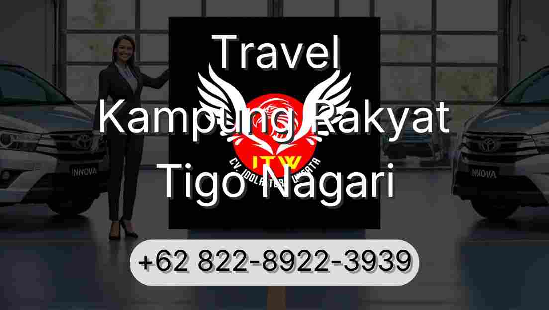 Travel Kampung Rakyat Tigo Nagari