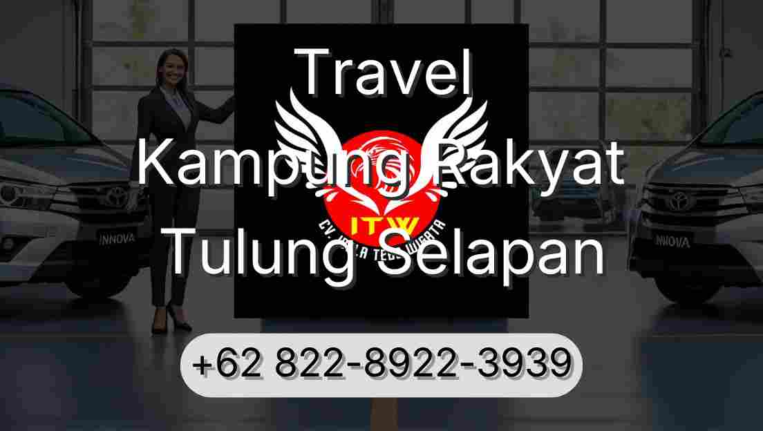 Travel Kampung Rakyat Tulung Selapan