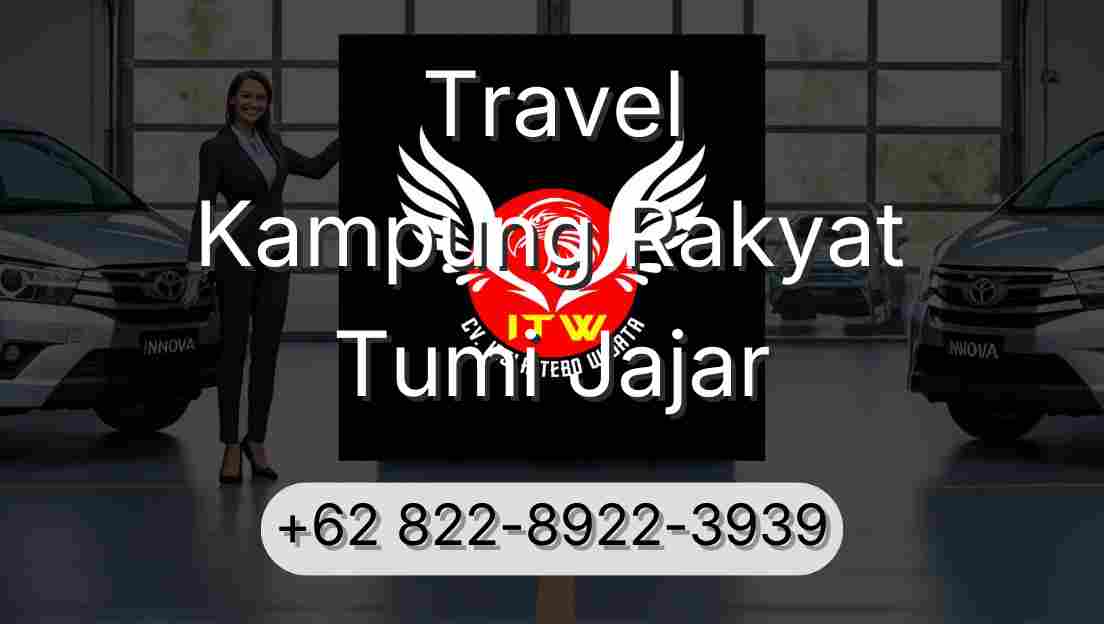 Travel Kampung Rakyat Tumi Jajar