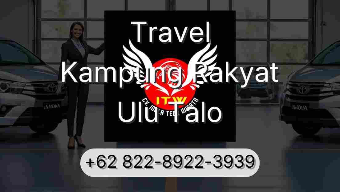 Travel Kampung Rakyat Ulu Talo