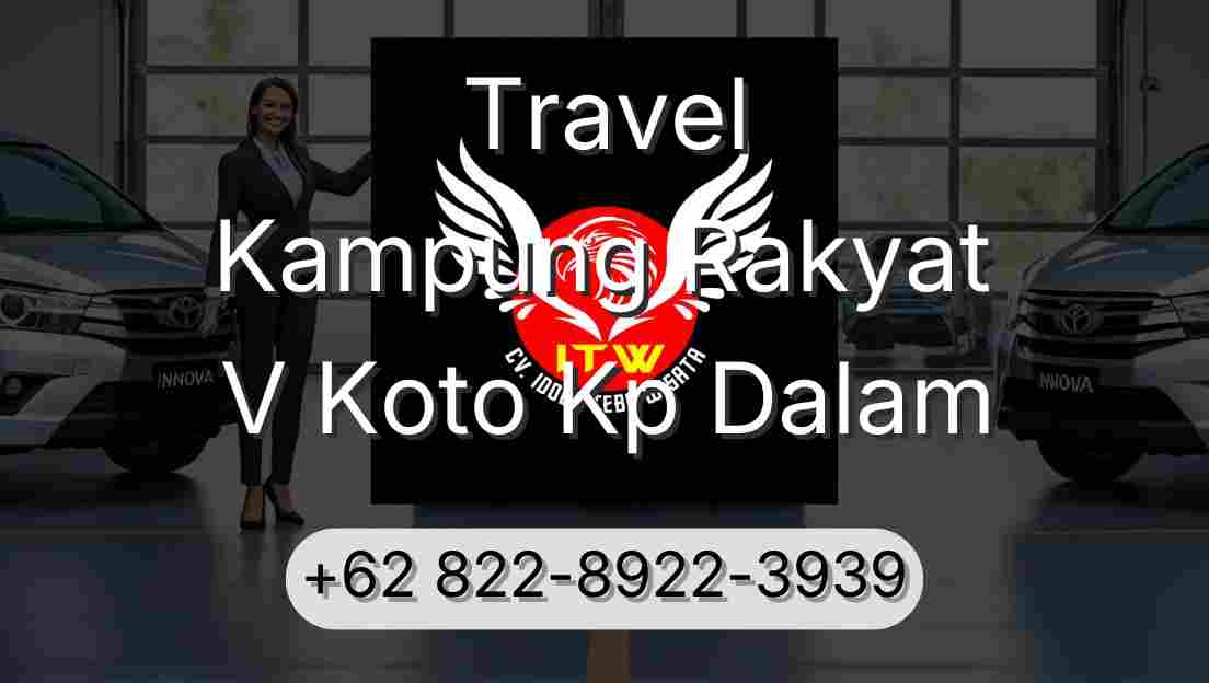 Travel Kampung Rakyat V Koto Kp Dalam