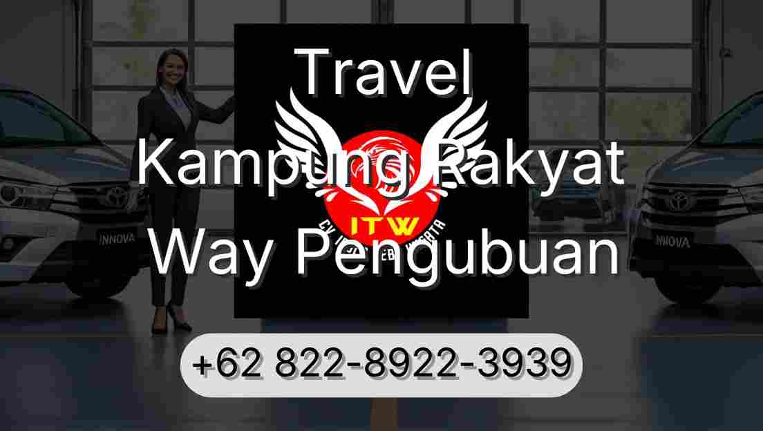 Travel Kampung Rakyat Way Pengubuan