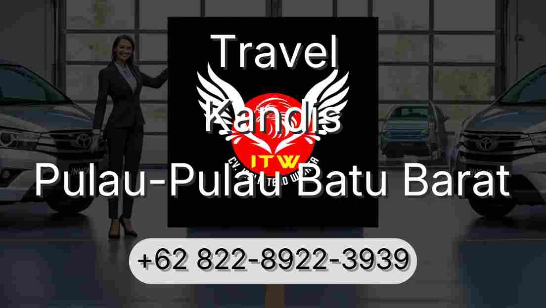 Travel Kandis Pulau-Pulau Batu Barat