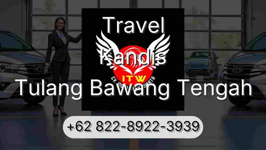 Travel Kandis Tulang Bawang Tengah