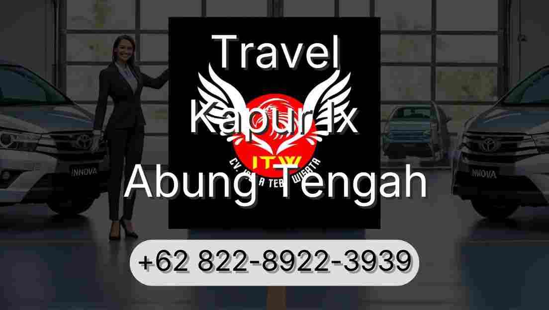 Travel Kapur Ix Abung Tengah