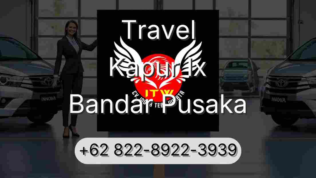 Travel Kapur Ix Bandar Pusaka