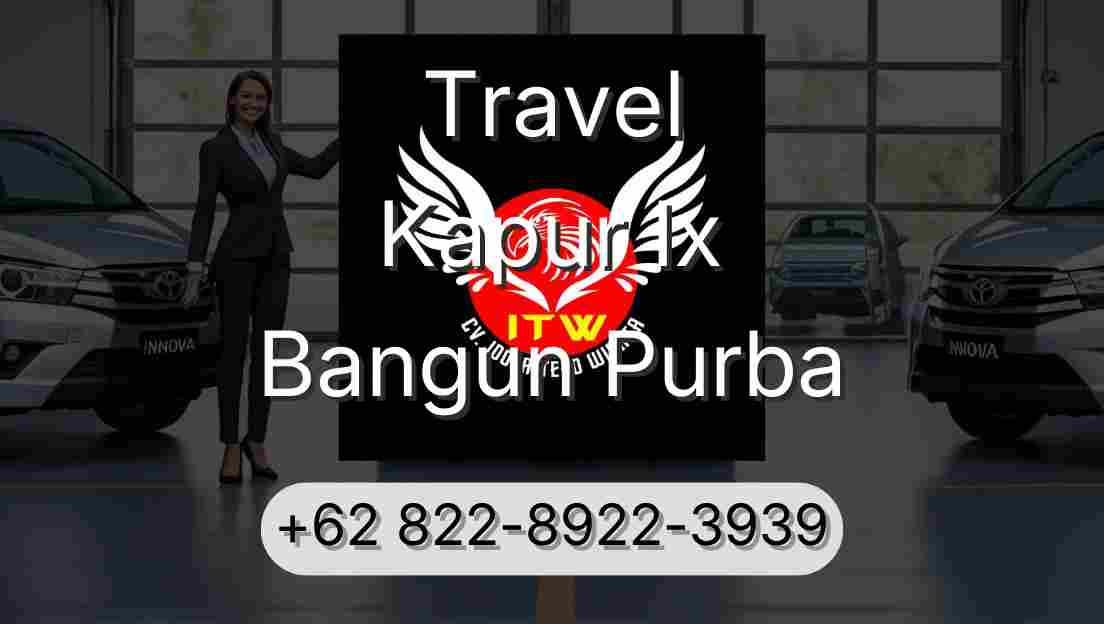 Travel Kapur Ix Bangun Purba