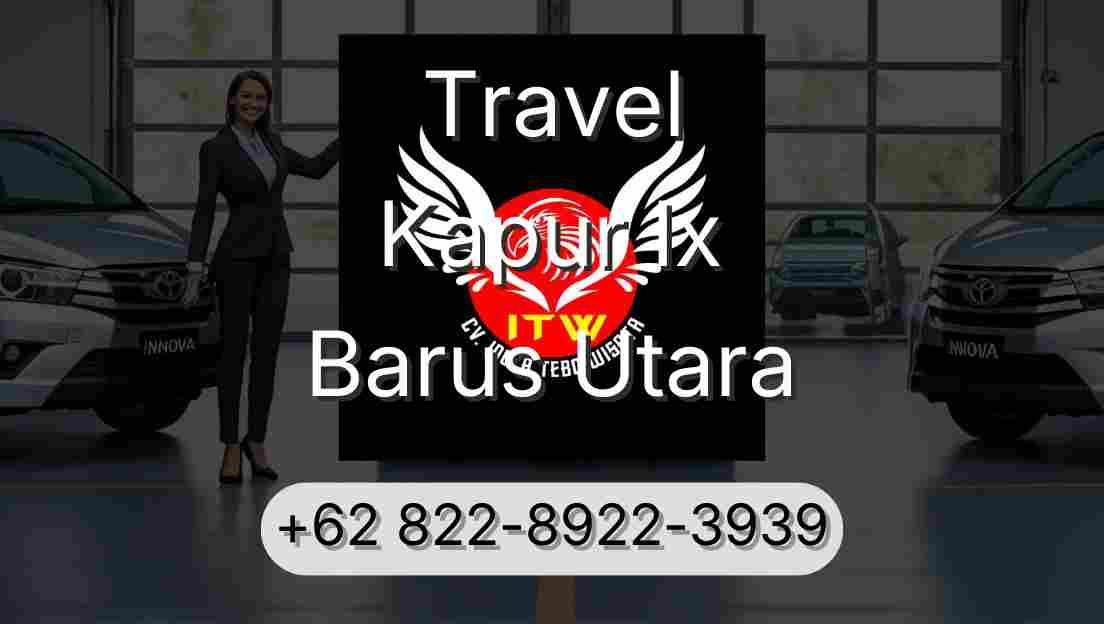 Travel Kapur Ix Barus Utara