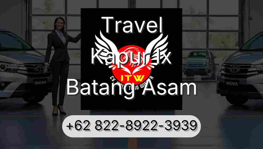 Travel Kapur Ix Batang Asam