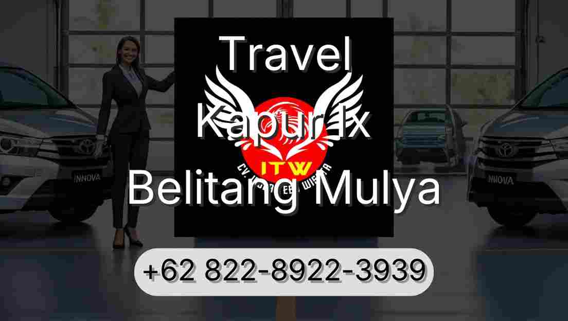 Travel Kapur Ix Belitang Mulya