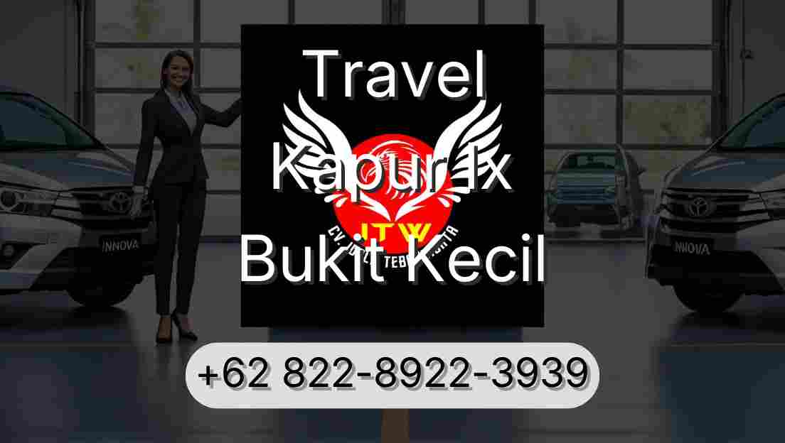 Travel Kapur Ix Bukit Kecil