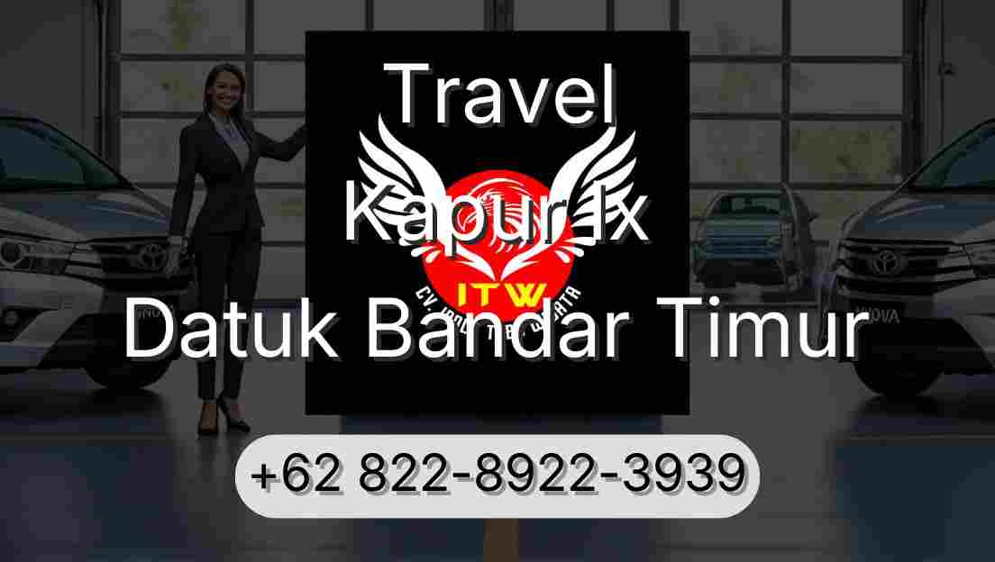 Travel Kapur Ix Datuk Bandar Timur