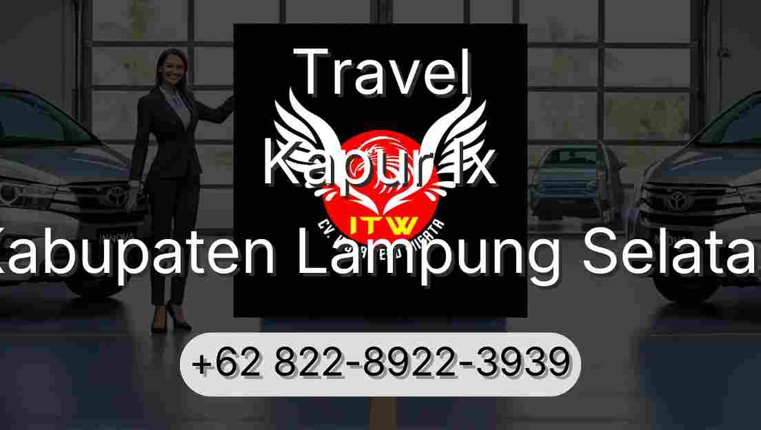 Travel Kapur Ix Kabupaten Lampung Selatan