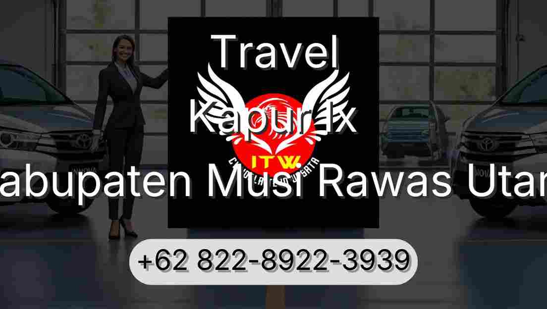 Travel Kapur Ix Kabupaten Musi Rawas Utara
