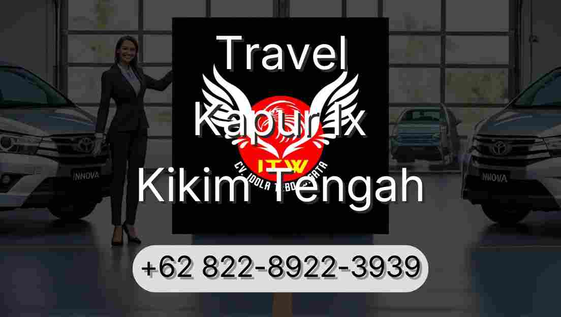 Travel Kapur Ix Kikim Tengah