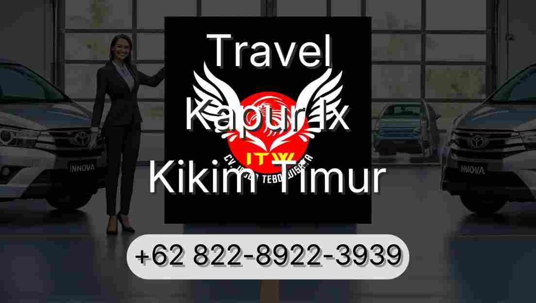 Travel Kapur Ix Kikim Timur