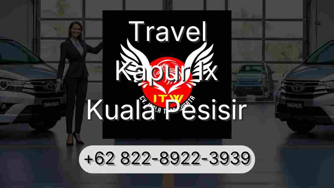 Travel Kapur Ix Kuala Pesisir
