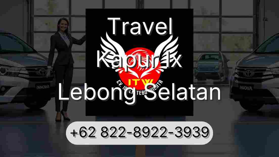 Travel Kapur Ix Lebong Selatan