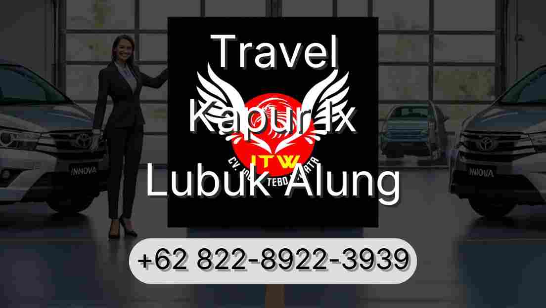 Travel Kapur Ix Lubuk Alung