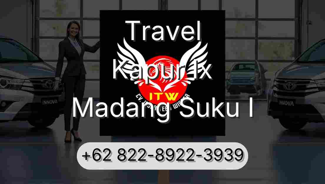 Travel Kapur Ix Madang Suku I