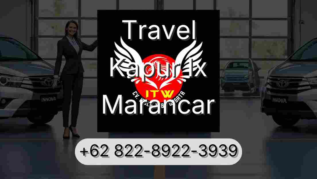 Travel Kapur Ix Marancar