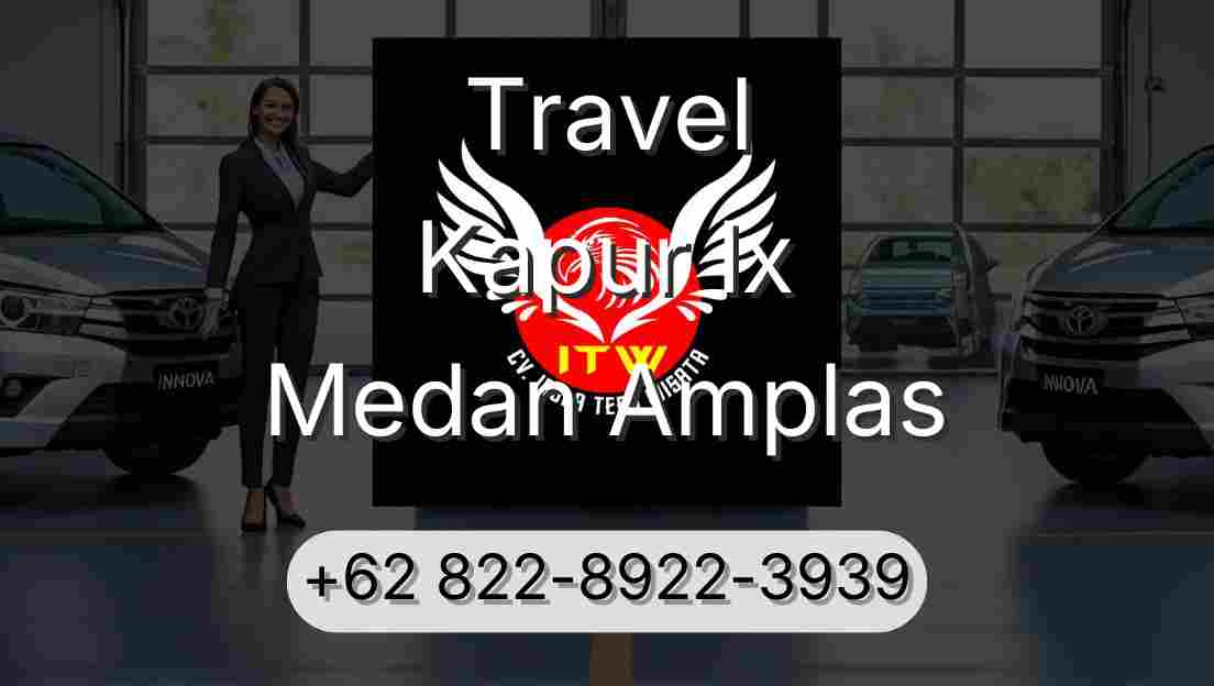 Travel Kapur Ix Medan Amplas